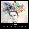 Stuck in the Moment - Single