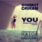 You (Deepjack Groove Remix) - Mahmut Orhan lyrics