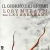 Stream & download Il giorno dei giorni (feat. Leo Abrahams) - Single