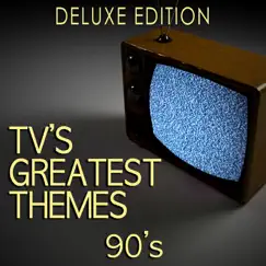 TV's Greatest Themes: 90's (Deluxe Edition) by TV Tunesters album reviews, ratings, credits