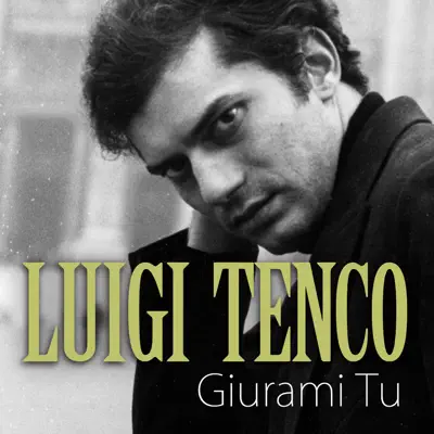 Giurami tu - Single - Luigi Tenco