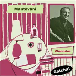 Charmaine (Lounge Serie) - Mantovani Charmaine (Lounge Serie) - Mantovani