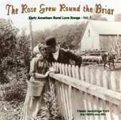 The Rose Grew Round the Briar, 2005