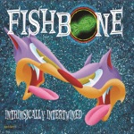 Fishbone - Bustin Suds