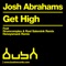 Get High (Honeysmack Mix) - Josh Abrahams lyrics