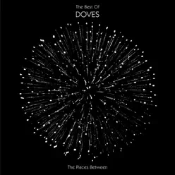 The Places Between - The Best of Doves - Doves