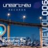 Unearthed Records: Evolution Six