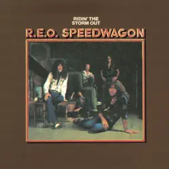 Ridin' the Storm Out (with Kevin Cronin Vocal) - Single - Reo Speedwagon