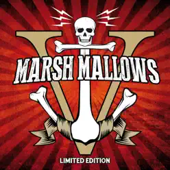 V - Marsh-Mallows V - Marsh-Mallows