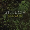 St. Lucia - Elevate