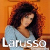 Larusso - Rien ne peut séparer