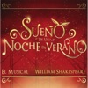 Sueño de una Noche de Verano : El Musical
