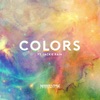 Colors (feat. Jackie Rain) - Single