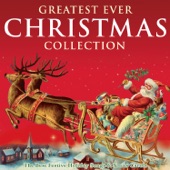 Greatest Ever Christmas Collection - The Best Festive Songs & Xmas Carols artwork