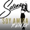 Soy Amiga (A.B. Quintanilla III Remix) - Selena lyrics
