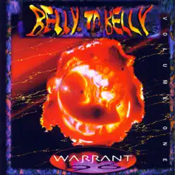 Belly to Belly, Vol. 1 - Warrant