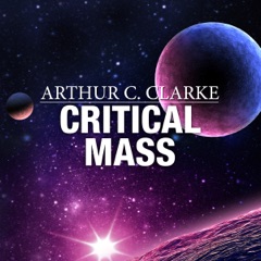 Critical Mass (Unabridged)