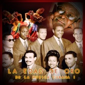 La edad de oro de la música cubana, Vol. 1 (Remastered) artwork
