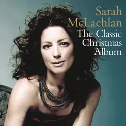 The Classic Christmas Album - Sarah Mclachlan