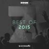 Zouk Recordings - Best of 2015, 2015