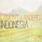 Indonesia - Lamont Landers lyrics