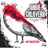 No Volverán (Primera producción discográfica), 2007