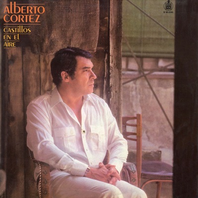 Castillos en el aire - Alberto Cortez