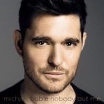 My Kind of Girl by Michael Bublé