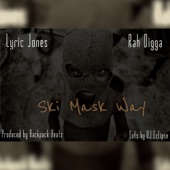 Lyric Jones - Ski Mask Way (feat. DJ Eclipse)