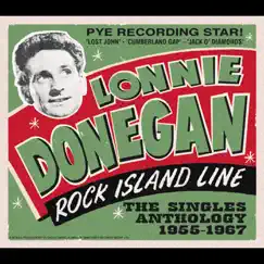 Rock Island Line - The Singles Anthology by Lonnie Donegan album reviews, ratings, credits