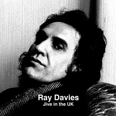 Jive In the UK - Ray Davies Jive In the UK - Ray Davies