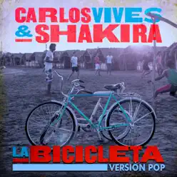 La Bicicleta (Versión Pop) - Single - Carlos Vives