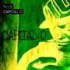 Capital O - Single album lyrics, reviews, download
