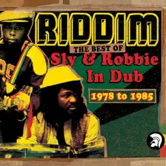 Riddim: The Best of Sly & Robbie in Dub 1978-1985 by Sly & Robbie album reviews, ratings, credits