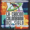 La Canción Colombiana del Siglo, Vol. 1