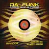 Da Funk - Single album lyrics, reviews, download