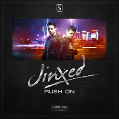 Rush On - Single by Jinxed album reviews, ratings, credits