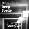 Stream & download InHouse Series Deep Spelle