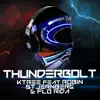 Stream & download Thunderbolt (feat. Robin Stjernberg & Flo Rida) - EP