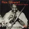 Rex Stewart with the Alex Welsh Band (feat. John Barnes, Roy Williams, Fred Hunt, Jim Douglas, Ron Mathewson & Lennie Hastings) album lyrics, reviews, download