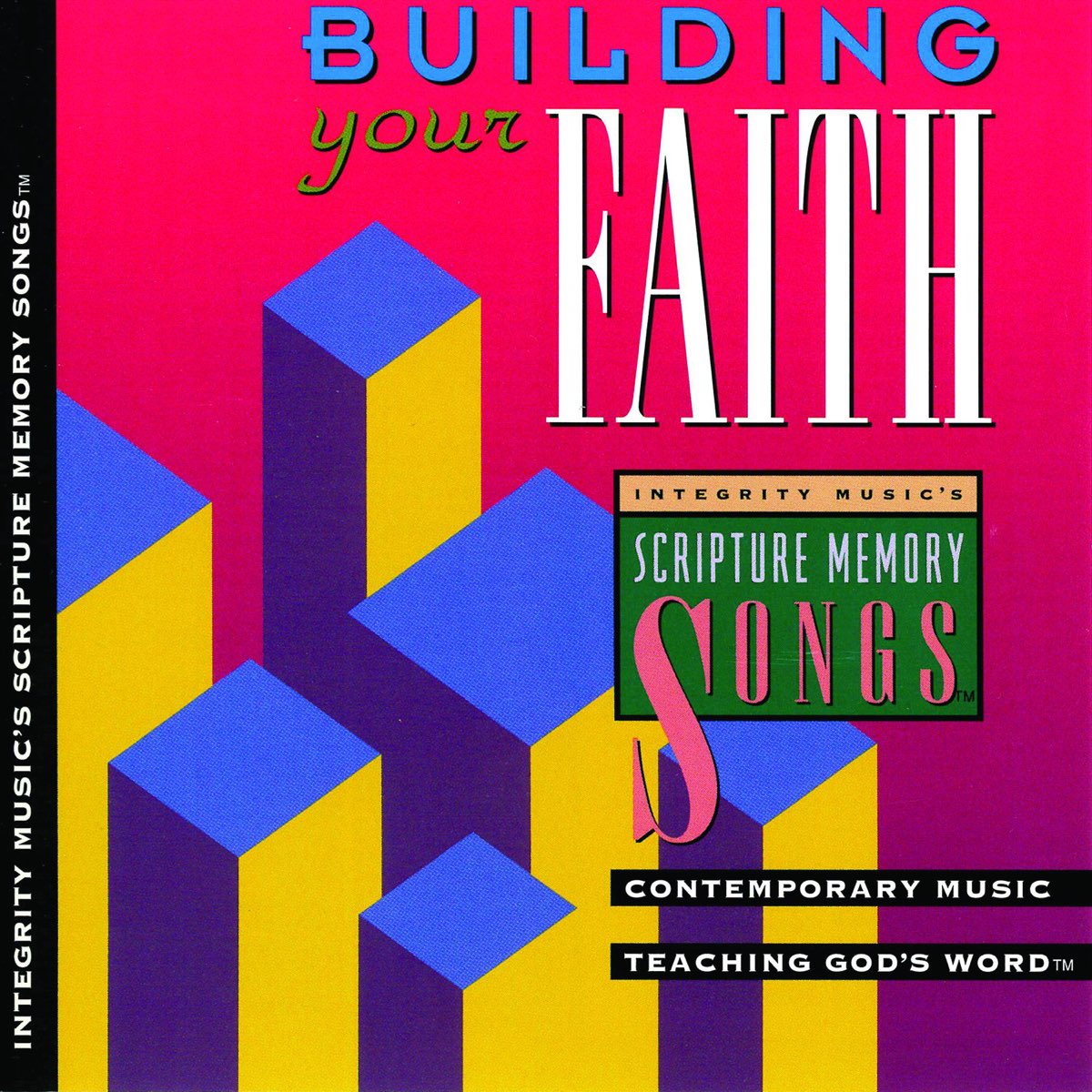 Integrity s Scripture Memory Songs Building Your Faith By Scripture 