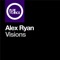 Visions - Alex Ryan lyrics