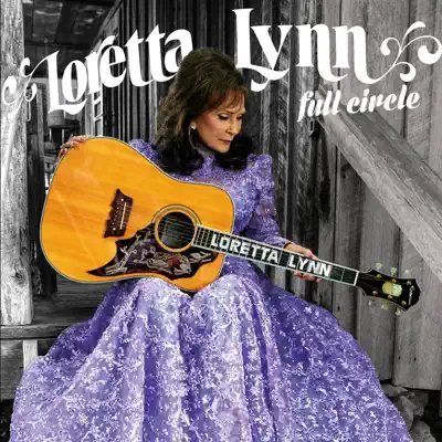 Full Circle - Loretta Lynn