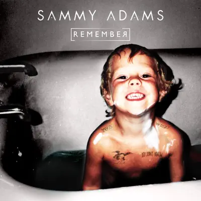 Remember - Single - Sammy Adams