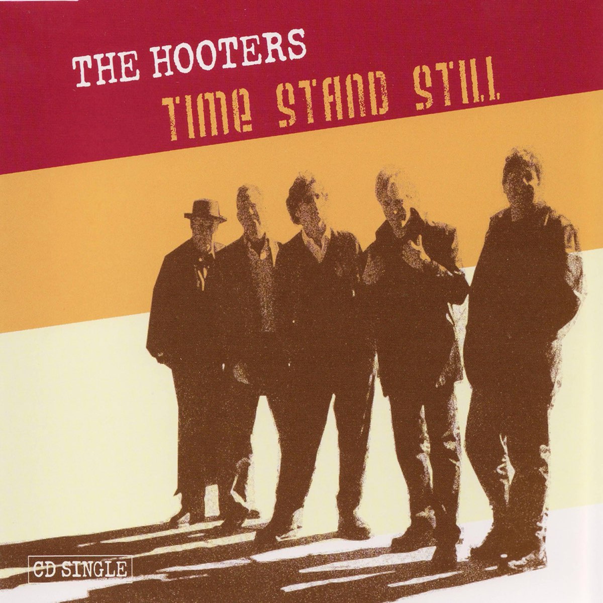 Time stand. The Hooters time Stand still. The Hooters. The Hooters - time Stand still (2007). The Hooters – the Hooters – time Stand still.