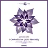 Stream & download Composition (2015 Remixes) - Single