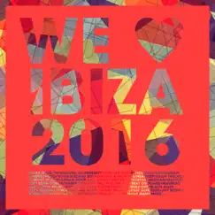 We Love Ibiza 2016 (Deluxe Version) by Various Artists album reviews, ratings, credits