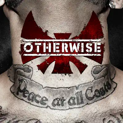 Peace at All Costs - Otherwise Peace at All Costs - Otherwise
