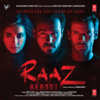 Raaz Reboot (Original Motion Picture Soundtrack) - Jeet Gannguli & Sangeet-Siddharth