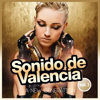 Sonido de Valencia (A New Generation Vol.1) by Various Artists album reviews, ratings, credits